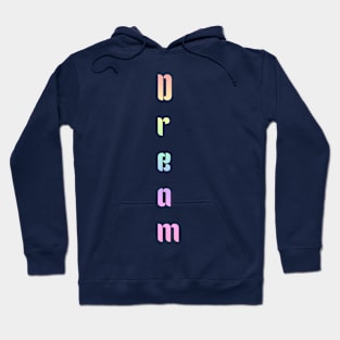 Dream Hoodie